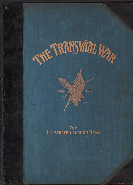 Illustrated London News Record of the Transvaal War 1899-1900 by Illustrated London News
