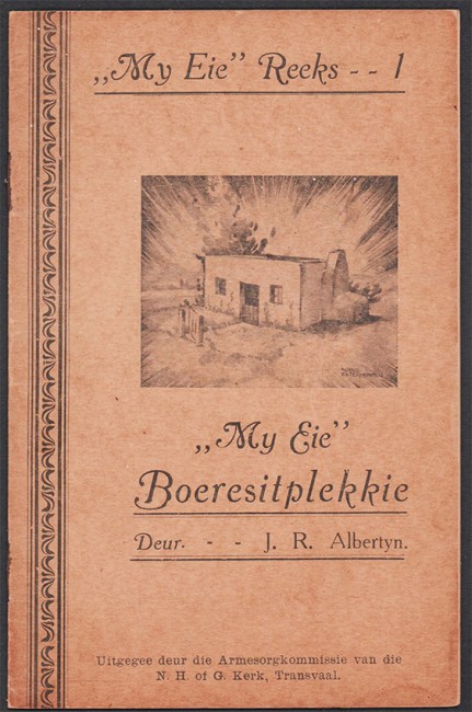 My Eie Boeresitplekkie by Ds Johannes Rudolph Albertyn