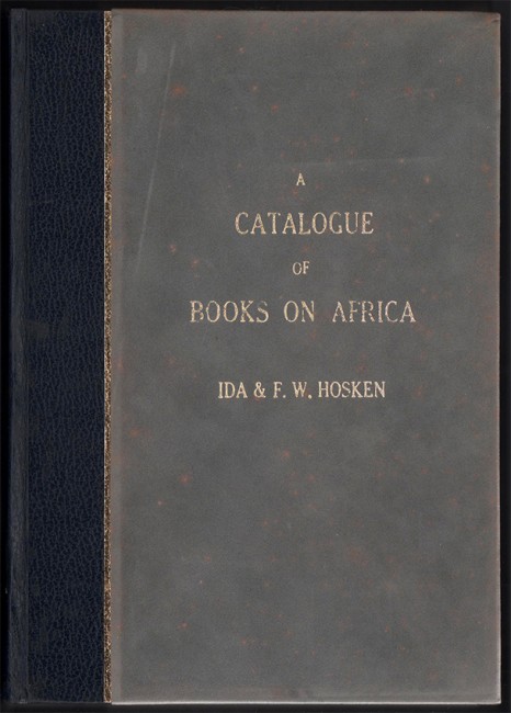 Catalogue of Books on Africa by Ida & F.W. Hosken