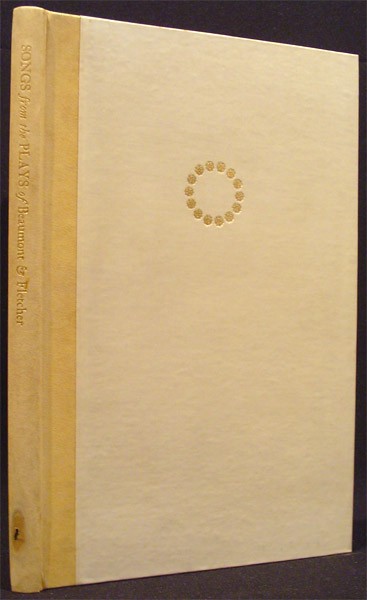 SONGS & LYRICS FROM THE PLAYS OF BEAUMONT & FLETCHER