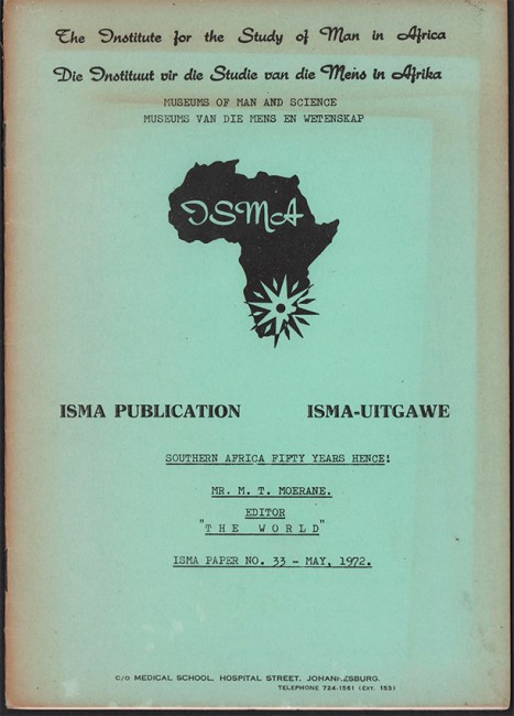 Southern Africa Fifty Years Hence by M.T. Moerane