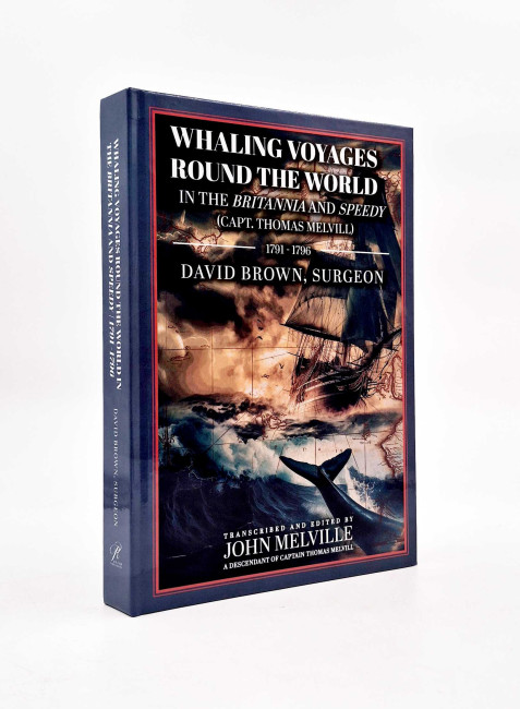 WHALING VOYAGES ROUND THE WORLD, In the Britannia and Speedy Transports