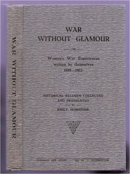 War Without Glamour by Emily Hobhouse