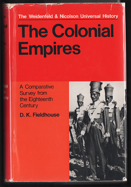 Colonial Empires by D.K. Fieldhouse