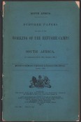 Further Papers Relating to the Working of the Refugee Camps of South Africa