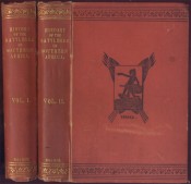 The History of the Battles and Adventures of the British, the Boers, and the Zulus, Etc.