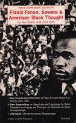 Franz Fanon, Soweto & American Black Thought