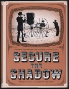Secure the Shadow