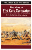 The Story of the Zulu Campaign