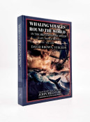 WHALING VOYAGES ROUND THE WORLD, In the Britannia and Speedy Transports
