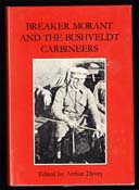 Breaker Morant and the Bushveldt Carbineers